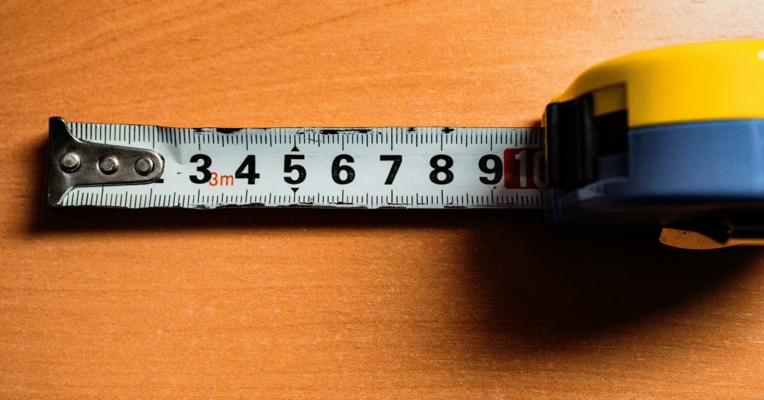 Measuring what matters Credit // Unsplash: Mark Owen Wilkinson Hughes